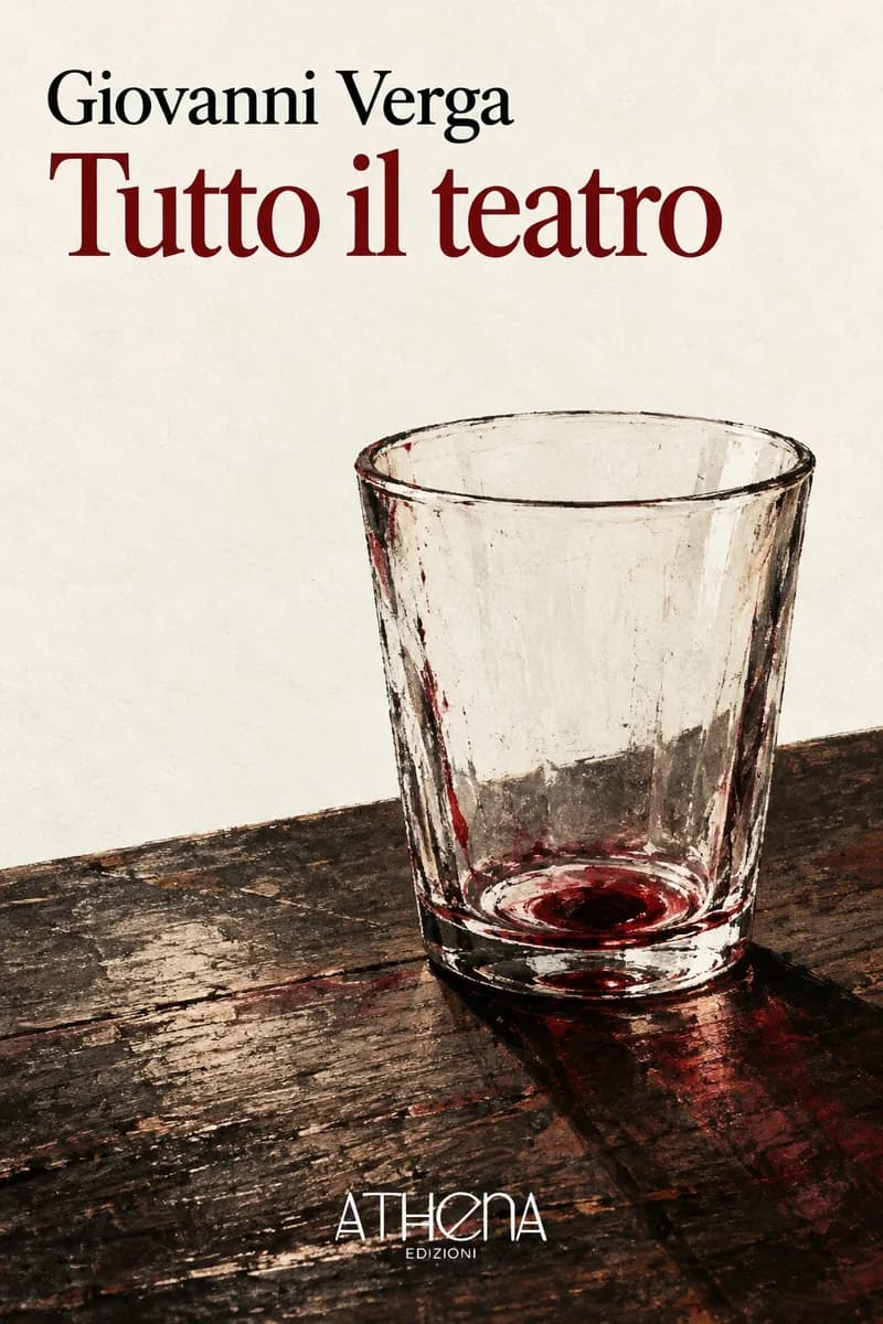 Tutto il teatro di Giovanni Verga – copertina Edizioni Athena