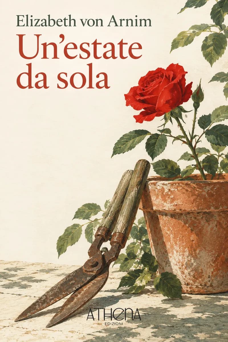 Un'estate da sola di Elizabeth von Arnim – copertina Edizioni Athena