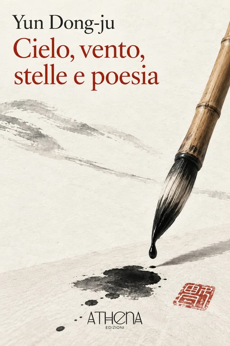 Cielo, vento, stelle e poesia di Yun Dong-ju – copertina Edizioni Athena