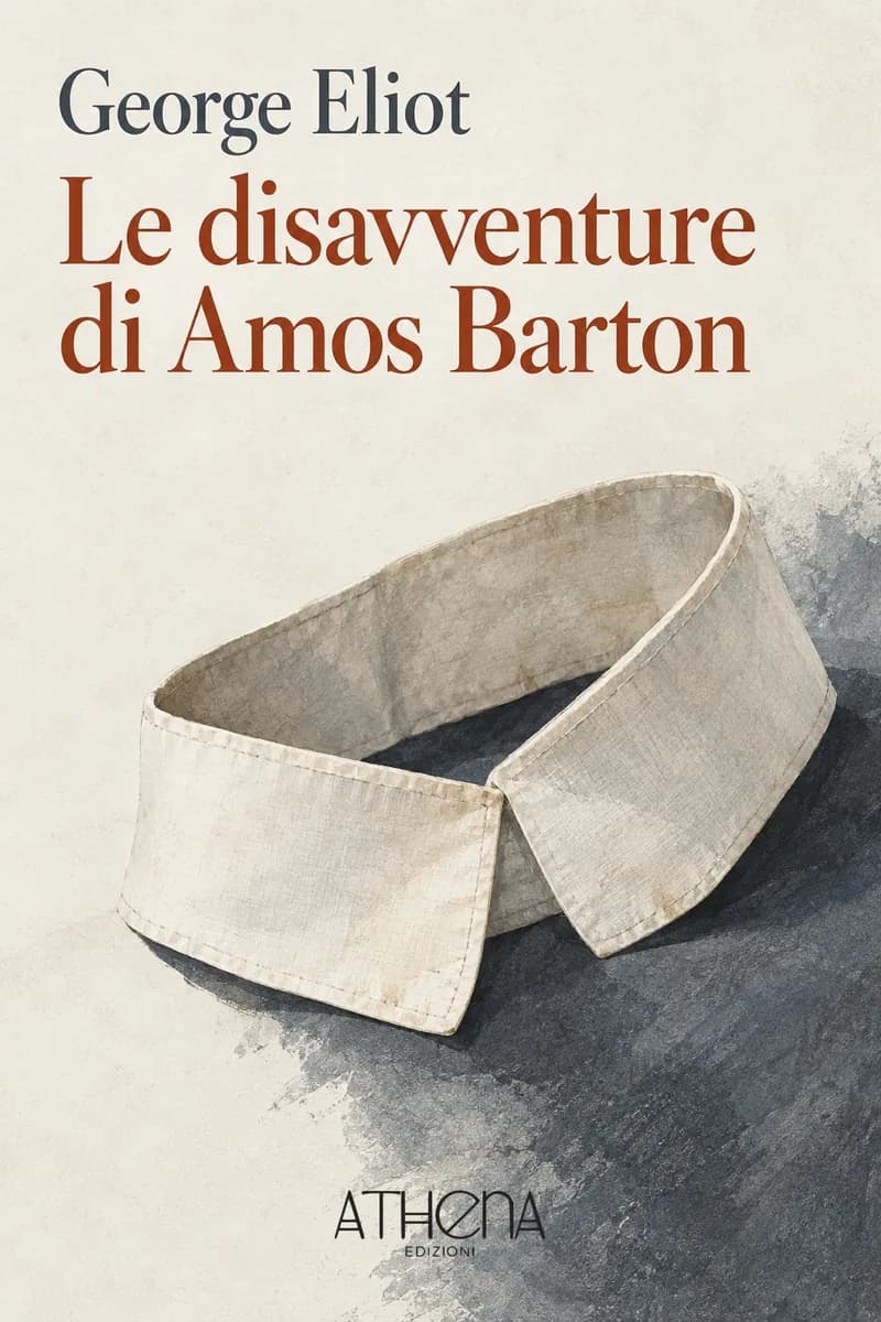 Le disavventure di Amos Barton di George Eliot – copertina Edizioni Athena