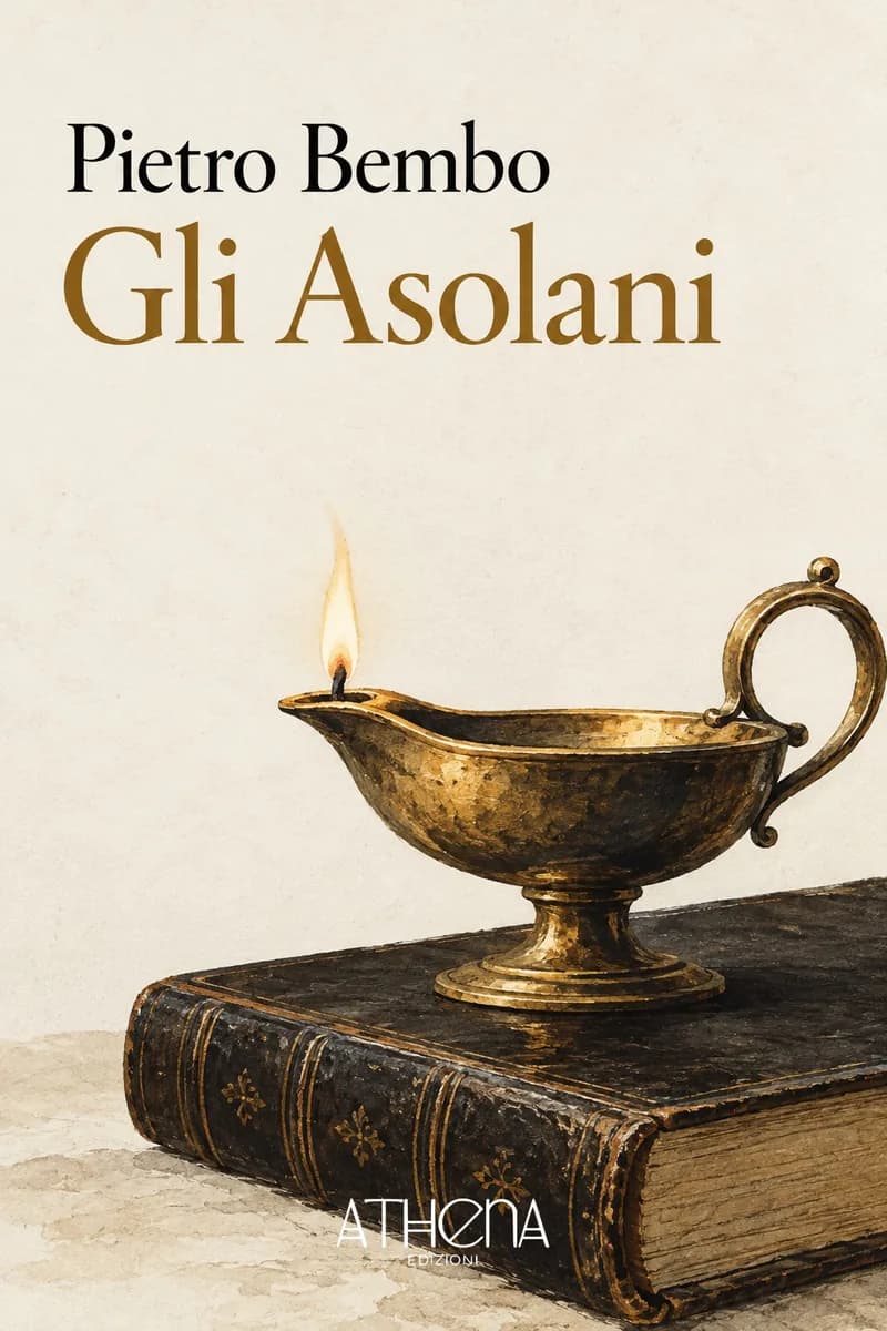 Gli Asolani di Pietro Bembo – copertina Edizioni Athena