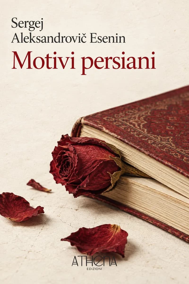 Motivi persiani di Sergej Aleksandrovič Esenin – copertina Edizioni Athena