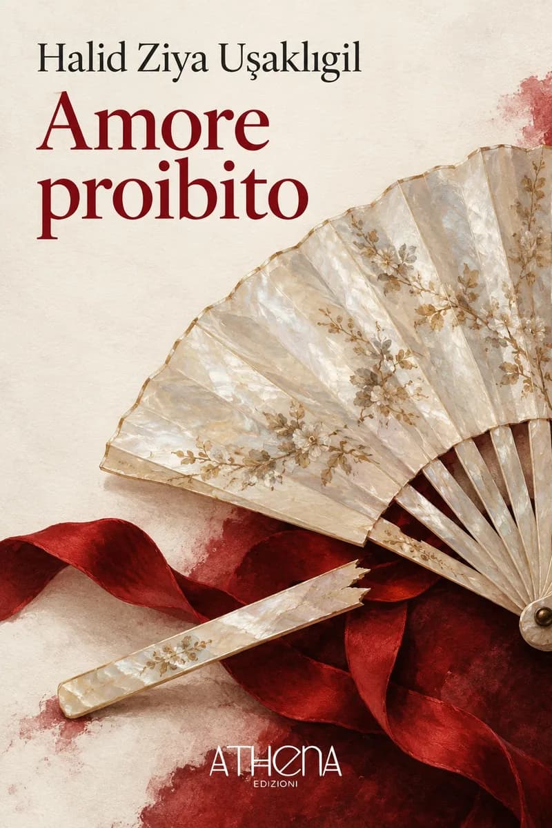 Amore proibito di Halid Ziya Uşaklıgil – copertina Edizioni Athena