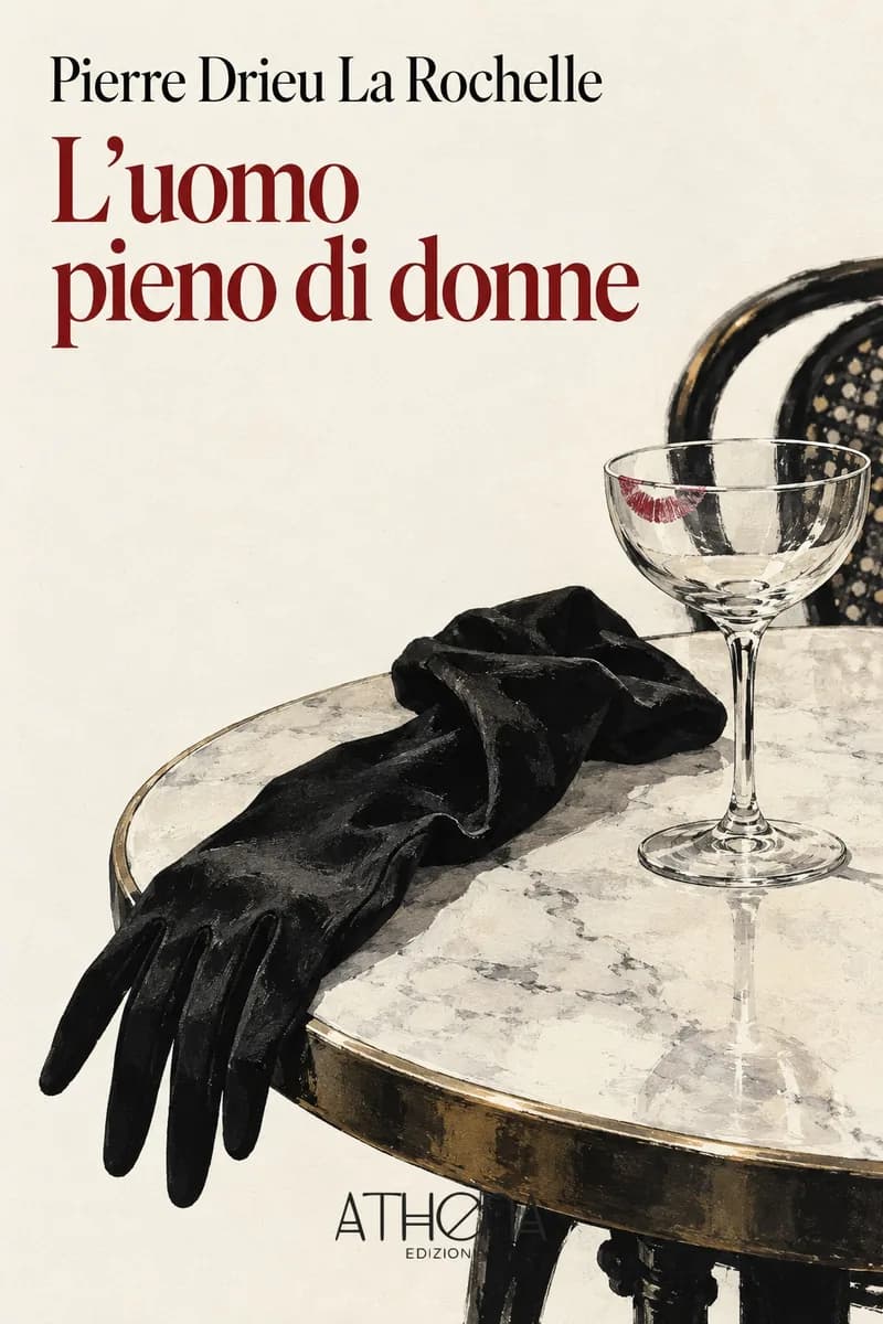 L'uomo pieno di donne di Pierre Drieu La Rochelle – copertina Edizioni Athena