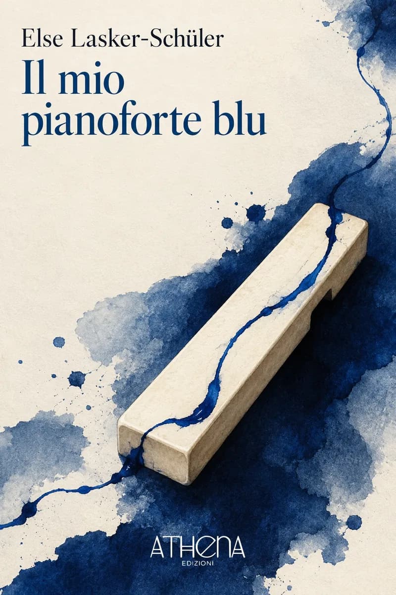 Il mio pianoforte blu di Else Lasker-Schüler – copertina Edizioni Athena