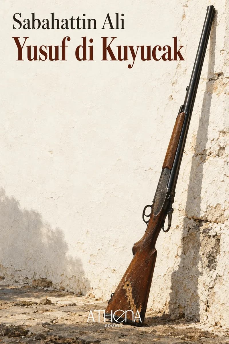 Yusuf di Kuyucak di Sabahattin Ali – copertina Edizioni Athena