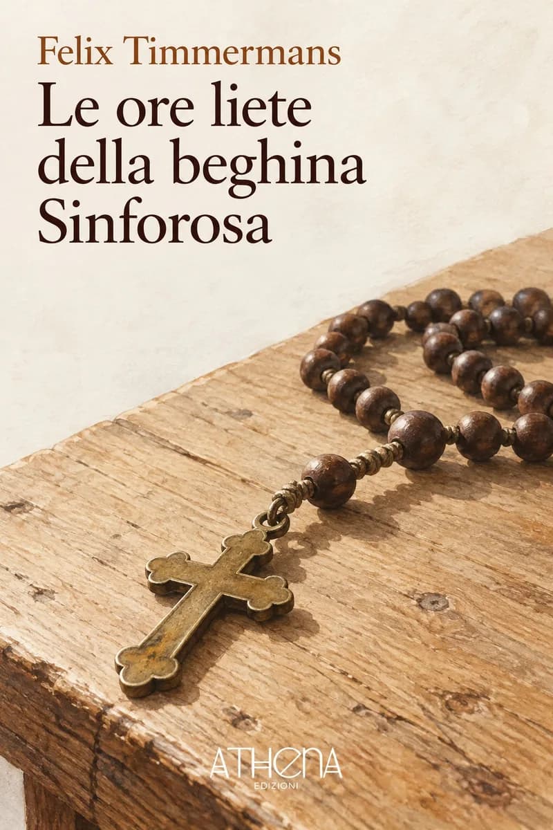 Le ore liete della beghina Sinforosa di Felix Timmermans – copertina Edizioni Athena
