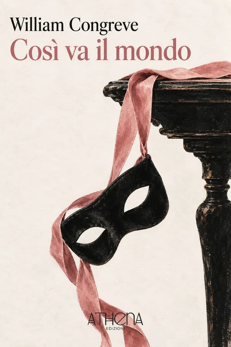 Così va il mondo di William Congreve – copertina Edizioni Athena