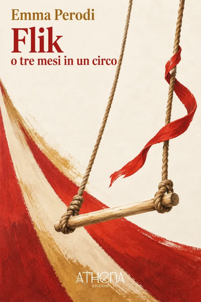Flik o tre mesi in un circo di Emma Perodi – copertina Edizioni Athena