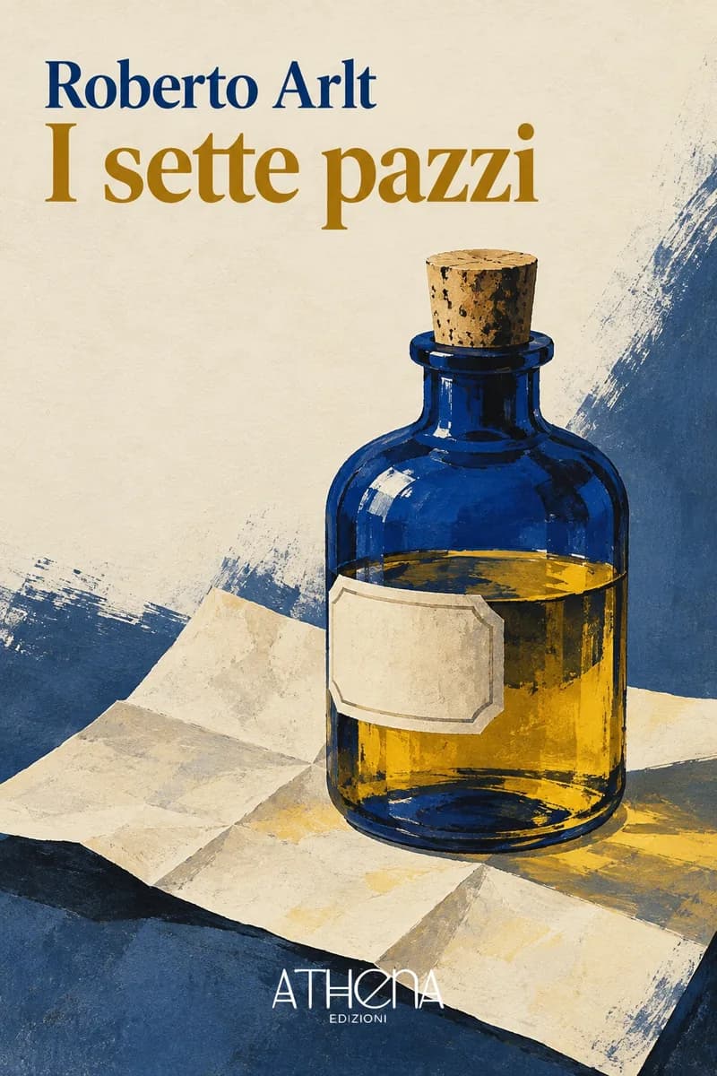 I sette pazzi di Roberto Arlt – copertina Edizioni Athena