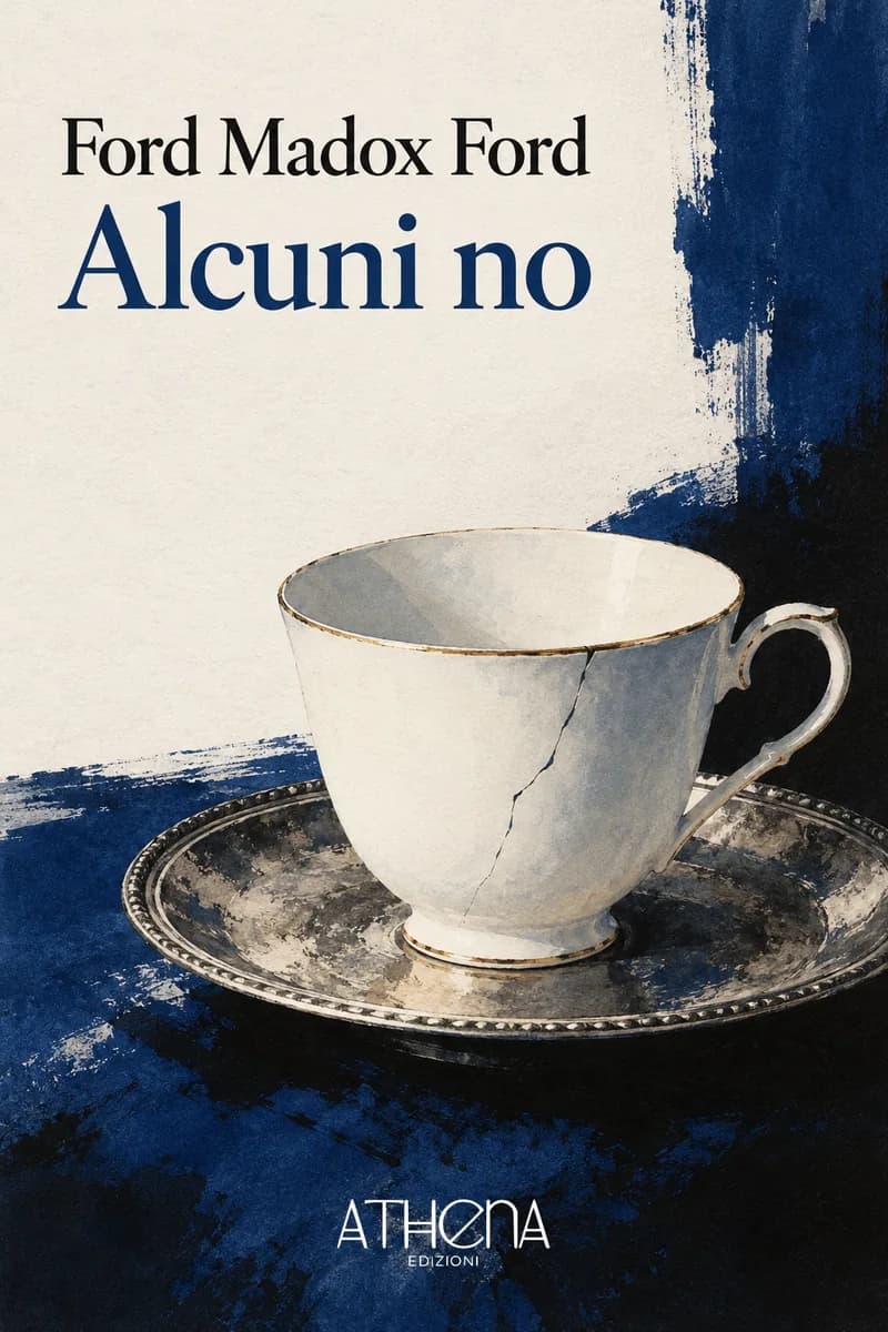Alcuni no di Ford Madox Ford – copertina Edizioni Athena