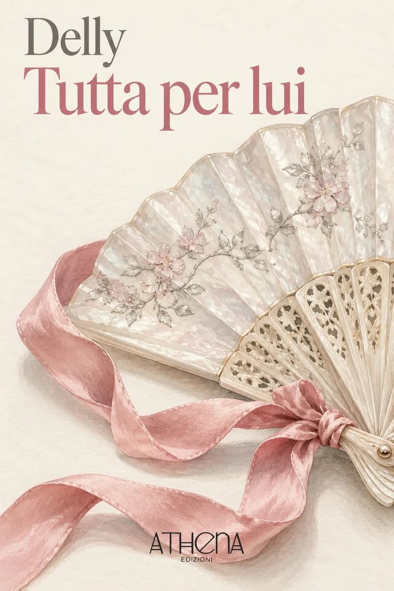 Tutta per lui di Delly – copertina Edizioni Athena